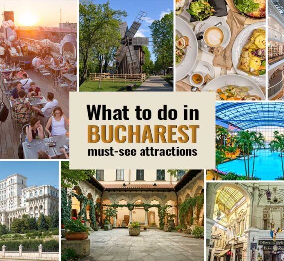 What to do in Bucharest- Must see in 2022